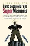 Papel COMO DESARROLLAR UNA SUPERMEMORIA