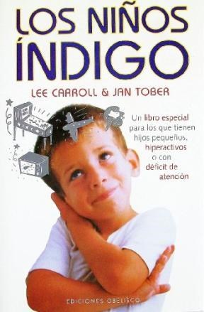 Papel NIÑOS INDIGO UN LIBRO ESPECIAL PARA LOS QUE TIENEN HIJO