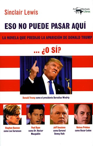 Papel ESO NO PUEDE PASAR AQUI O SI LA NOVELA QUE PREDIJO LA APARICION DE DONALD TRUMP