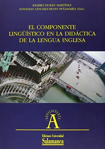 Papel El componente lingüístico en la didáctica de la lengua inglesa