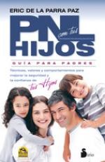 Papel PNL CON TUS HIJOS GUIA PARA PADRES TECNICAS VALORES Y COMPORTAMIENTOS PARA MEJORAR...