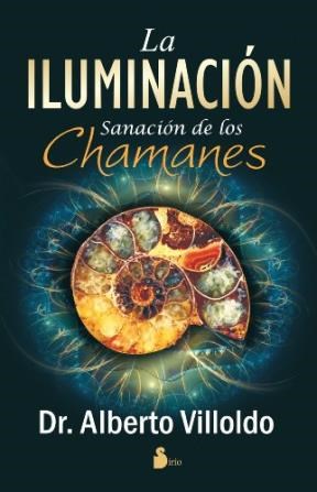 Papel Iluminacion, La Sanacion De Los Chamanes