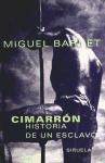 Papel CIMARRON HISTORIA DE UN ESCLAVO