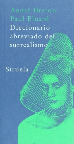 Papel DICCIONARIO ABREVIADO DEL SURREALISMO (BIBLIOTECA AZUL) (COLECCION MINIMA)