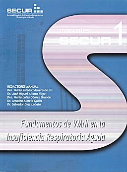 Papel Manual SECUR: Fundamentos de la VMNI en la insuficiencia respiratoria aguda