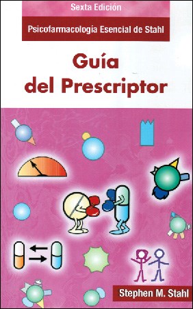 Papel Guía del Prescriptor Ed.6 Psicofarmacología Esencial de Stahl