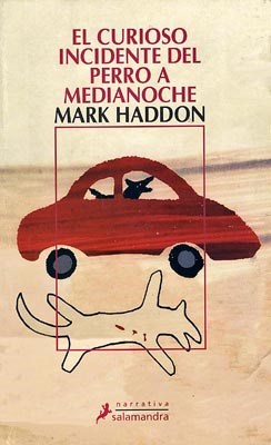 El Curioso Incidente Del Perro A Medianoche por HADDON MARK ...