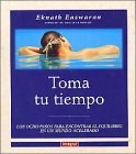 Papel TOMA TU TIEMPO LOS OCHO PASOS PARA ENCONTRAR EL EQUILIB
