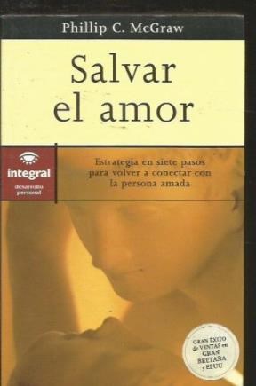 Papel SALVAR EL AMOR ESTRATEGIA EN SIETE PASOS PARA VOLVER A