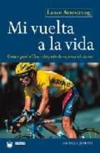 Papel MI VUELTA A LA VIDA COMO GANE EL TOUR DESPUES DE SUPERA