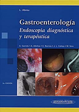 Papel GASTROENTEROLOGIA ENDOSCOPIA DIAGNOSTICA Y TERAPEUTICA (2/EDICION) (CARTONE)