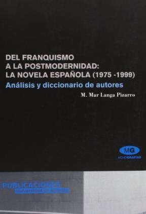 Papel Del franquismo a la posmodernidad: la novela española (1975-99).
