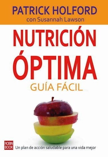 Papel NUTRICION OPTIMA GUIA FACIL UN PLAN DE ACCION SALUDABLE  PARA UNA VIDA MEJOR