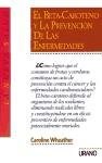 Papel BETA CAROTENO Y LA PREVENCION DE LAS ENFERMEDADES (COLECCION NUEVA SALUD)