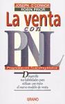 Papel VENTA CON PNL DESARROLLE SUS HABILIDADES PARA UTILIZAR CON EXITO EL NUEVO MODELO DE VENTA