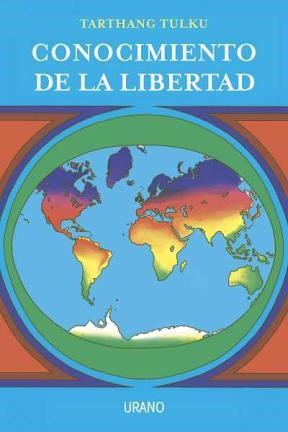 Papel CONOCIMIENTO DE LA LIBERTAD (COLECCION CRECIMIENTO PERSONAL)
