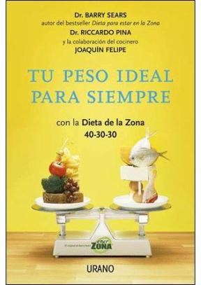 Papel TU PESO IDEAL PARA SIEMPRE CON LA DIETA DE LA ZONA 40-3  0-30