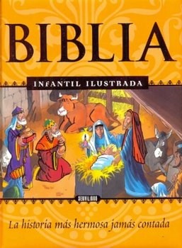 Papel BIBLIA INFANTIL ILUSTRADA LA HISTORIA MAS HERMOSA JAMAS  CONTADA (CARTONE)