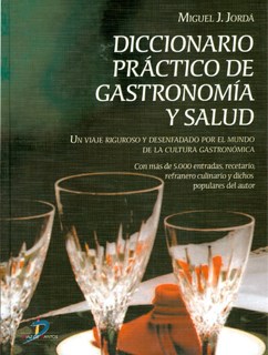 Papel DICCIONARIO PRACTICO DE GASTRONOMIA Y SALUD (CARTONE)