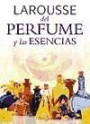 Papel LAROUSSE DEL PERFUME Y LAS ESENCIAS  (CARTONE)