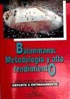 Papel BALONMANO METODOLOGIA Y ALTO RENDIMIENTO (DEPORTE & ENTRENAMIENTO)