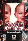 Papel HOMEOPATIA PARA BEBES Y NIÑOS UNA GUIA PARA LOS PADRES