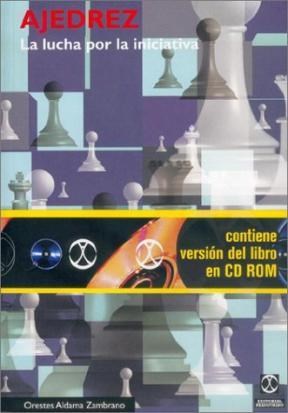 Papel AJEDREZ LA LUCHA POR LA INICIATIVA (COLECCION CAISSA) (INCLUYE CD)