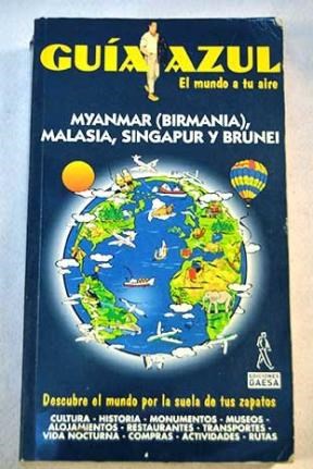 Papel Myanmar (Birmania), Malasia, Singapur y Brunei. Guía Azul