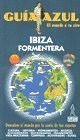 Papel Ibiza y Formentera. Guía Azul