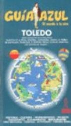 Papel Toledo. Guía Azul