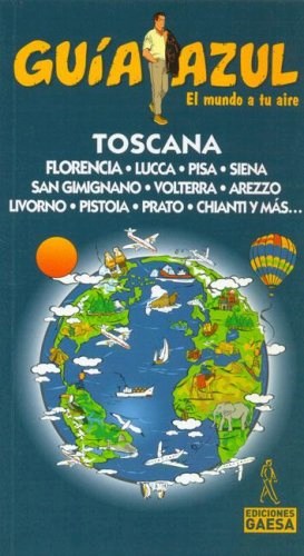 Papel Toscana, Florencia, Lucca. Guía Azul