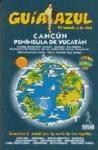 Papel Cancún, Península de Yucatán. Guía Azul