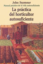 Papel Practica Del Horticultor Autosuficiente,La
