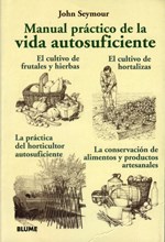 Papel MANUAL PRACTICO DE LA VIDA AUTOSUFICIENTE (RUSTICO)