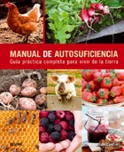 Papel MANUAL DE AUTOSUFICIENCIA GUIA PRACTICA COMPLETA PARA VIVIR DE LA TIERRA