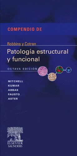 Papel Compendio de Robbins y Cotran. Patología Estructural y Funcional Ed.8