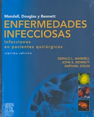 Papel Mandell, Douglas Y Bennett. Enfermedades Infecciosas. Infecciones En Pacientes Quirúrgicos Ed.7