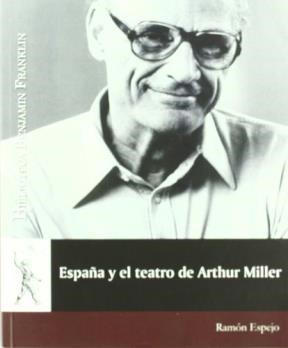 Papel ESPANA Y EL TEATRO DE ARTHUR MILLER