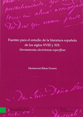 Papel Fuentes Para El Estudio De La Literatura Española De Los Siglos XVIII y XIX