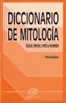 Papel DICCIONARIO DE MITOLOGIA DIOSES HEROES MITOS Y LEYENDAS