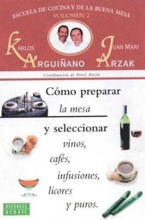 Papel COMO PREPARAR LA MESA (ESCUELA DE COCINA Y DE LA BUENA MESA VOL 2)