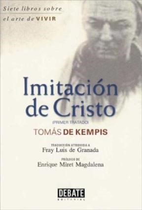 Papel IMITACION DE CRISTO PRIMER TRATADO (COLECCION SIETE LIBROS SOBRE EL ARTE DE VIVIR) (CARTONE)