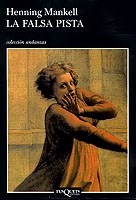 Papel FALSA PISTA (SERIE WALLANDER 5) (COLECCION ANDANZAS)