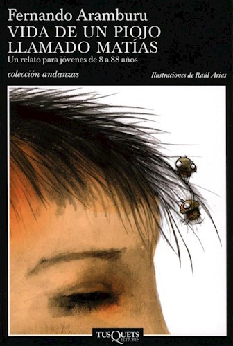 LIBRO VIDA DE UN PIOJO LLAMADO MATIAS (ED ESPAÑOLA)