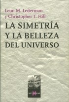 Papel SIMETRIA Y LA BELLEZA DEL UNIVERSO (COLECCION METATEMAS 94)