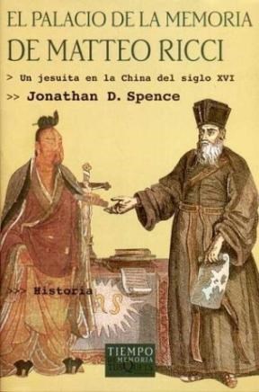 Papel PALACIO DE LA MEMORIA DE MATTEO RICCI UN JESUITA EN LA CHINA DEL SIGLO XVI (TIEMPO DE MEMORIA)