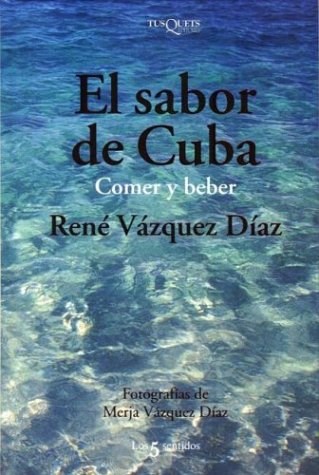 Papel SABOR DE CUBA COMER Y BEBER (COLECCION LOS 5 SENTIDOS) (CARTONE)