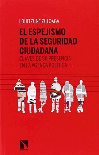 Papel EL ESPEJISMO DE LA SEGURIDAD CIUDADANA