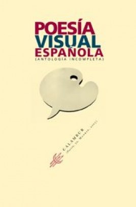 Papel POESIA VISUAL ESPAÑOLA (ANTOLOGIA COMPLETA)