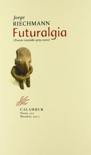 Papel FUTURALGIA: POESIA REUNIDA 1979-2000